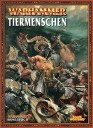 Warhammer Fantasy - Tiermenschen Armeebuch
