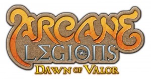 Arcane Legions - Dawn of Valor