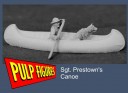 Pulp Figures - Sgt Prestowns Canoe