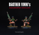 Brother Vinni Female Brigade 6