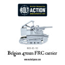 Bolt Action Belgian 47mm FRC carrier 3
