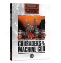 Games Workshop_Warhammer 40.000 Crusaders of the Machine God- Cult Mechanicus Painting Guide (Englisch)