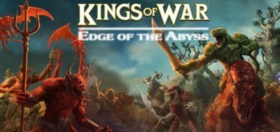 MG Mantic Edge of the Abyss Kings of War Summer Campaign 1