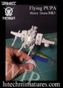 HiTech Miniatures Flying PUPA MK3 02