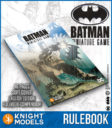 KM Knight Models Batman Miniature Game Rulebook