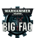 Games Workshop Warhammer 40.000 Spring 2018 FAQ