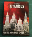 GW Titanicus Civitas Imperialis Spires Review 1