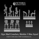 Victoria Miniatures Ogre Mud Crunchers. 3 Man Squad 2