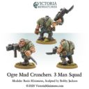 Victoria Miniatures Ogre Mud Crunchers. 3 Man Squad 2