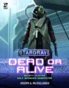 Stargrave DeadorAlive 01