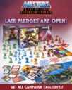 Masters Of The Universe Fields Of Eternia Late Pledges