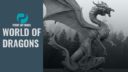 World Of Dragons STL Files For 3D Printing 2