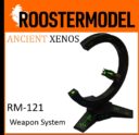 Roostermodel Ancient Xenos Weapon System