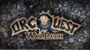 OrcQuest WarPath Resurrection Kickstarter 3