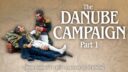 PW The Danube Campaign Part 1 1