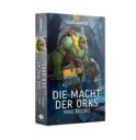 Games Workshop DIE MACHT DER ORKS (PAPERBACK)