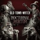 PM Old Town Watch & Nocturnal Mortum 1