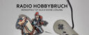 Radio Hobbybruch Folge 29