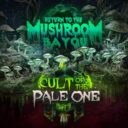 TDTL Return To The Mushroom Bayou + Cult Of The Pale One Pt. 1 1