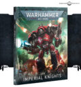 Games Workshop Imperial Knights Revealed – The Knight Defender Is The Greatest Building Sized Bodyguard In The Imperium 3