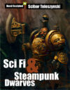 Scibor Miniatures Sci Fi Steampunk Dwarves Kickstarter 2
