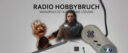 Radio Hobbybruch: Folge 42 Radio Hobbybruch: Folge 42