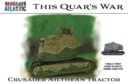 Wargames Atlantic This Quar’s War Crusader Ailthean Tractor 1