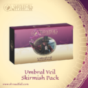 Umbral Veil Skirmish Pack 1