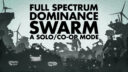 Full Spectrum Dominance Swarm Mode 1