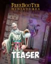 Freebooter Miniatures Freebooters Fate Teaser Juni